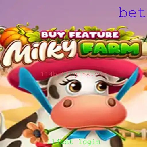 MilkyFarmBuyFeature: Um Mergulho no Mundo do Jogo Online com 114bet login